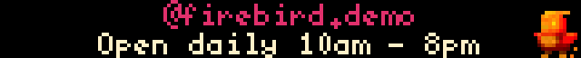 phoenix on the right, `@firebird.demo` on top, scrolling promo on the bottom