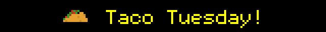 `:taco:` resolves to the inline pixel-art sprite, with the message text following it